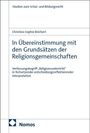 Studien zum Schul- und Bildungsrecht. In Übereinstimmung mit den Grundsätzen der Religionsgemeinschaften. Nomos-Verlag.