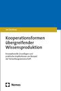 Jan Michael Dumkow: Kooperationsformen übergreifender Wissensproduktion, Buch