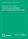 : Statistisches Jahrbuch der Anwaltschaft 2023/2024, Buch