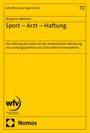 Benjamin Münnich: Sport - Arzt - Haftung, Buch