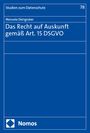 Manuela Deingruber: Das Recht auf Auskunft gemäß Art. 15 DSGVO, Buch