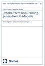 Tim W. Dornis: Urheberrecht und Training generativer KI-Modelle, Buch