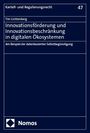 Tim Lichtenberg: Innovationsförderung und Innovationsbeschränkung in digitalen Ökosystemen, Buch