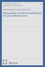: Wirksamkeit und Wirtschaftlichkeit im Gesundheitswesen, Buch