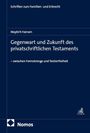 Maybrit Hansen: Gegenwart und Zukunft des privatschriftlichen Testaments, Buch