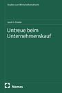 "Untreue beim Unternehmenskauf" von Jacob H. Knieler, Serie "Studien zum Wirtschaftsstrafrecht" auf grünem Hintergrund. Logo: Nomos.
