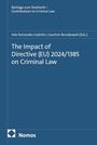 Beiträge zum Strafrecht. Herausgeber: Inês Fernandes Godinho, Joachim Renzikowski. Titel: The Impact of Directive (EU) 2024/1385.