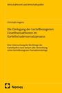 "Die Darlegung der kartellbezogenen Einzeltransaktionen" steht in schwarzer Schrift auf gelbem Hintergrund. Oben "Wirtschaftsrecht".