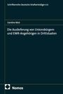 Titel: "Die Auslieferung von Unionsbürgern und EWR-Angehörigen in Drittstaaten" von Caroline Böck. Logo: Nomos.