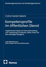 "Kompetenzprofile im öffentlichen Dienst" von Cristina Fraenkel-Haeberle. Analyse für Frankreich, Italien, Polen, UK.