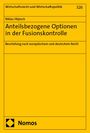 Niklas Hilpisch: Anteilsbezogene Optionen in der Fusionskontrolle, Buch