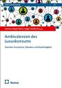 : Ambivalenzen des Luxuskonsums, Buch