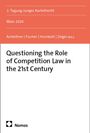 : Questioning the Role of Competition Law in the 21st Century, Buch