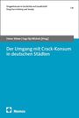 : Der Umgang mit Crack-Konsum in deutschen Städten, Buch