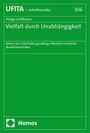 Philipp Schiffmann: Vielfalt durch Unabhängigkeit, Buch