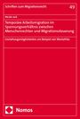 Nicole Jack: Temporäre Arbeitsmigration im Spannungsverhältnis zwischen Menschenrechten und Migrationssteuerung, Buch