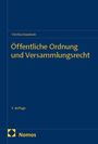 Titel: Öffentliche Ordnung und Versammlungsrecht. Autor: Christian Baudewin. 5. Auflage. Nomos-Logo links unten.