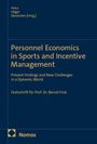 : Personnel Economics in Sports and Incentive Management, Buch