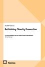 Vasiliki Kolovou: Rethinking Obesity Prevention, Buch