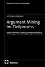 "Argument Mining im Zivilprozess" von John-Markus Maddaloni behandelt Datenschutz- und Urheberrecht. Unten ist das Nomos-Logo.