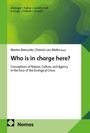"Who is in charge here? Conceptions of Nature, Culture, and Agency in the Face of the Ecological Crises." Grüntöne und Nomos-Logo.