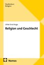 „Studienkurs Religion“, „Ulrike Ernst-Auga“, „Religion und Geschlecht“, „Nomos“. Gelbes geometrisches Design.
