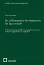 Ein grünes Buchcover mit dem Titel: "Ein differenzierter Rechtsrahmen für Wasserstoff" von Timo von Haefen. Unten links das Nomos-Logo.