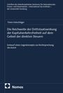 Titel: "Die Reichweite der Drittstaatswirkung der Kapitalverkehrsfreiheit auf dem Gebiet der direkten Steuern". Autor: Timm Oelschläger. Unten: Nomos-Logo.