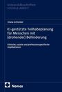 Oben steht "Universitätsschriften Soziale Arbeit". Titel: "KI-gestützte Teilhabeplanung für Menschen mit (drohender) Behinderung". Autor: Diana Schneider. Unten ein Logo und "Nomos".