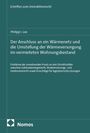 Philipp I. Lee: Der Anschluss an ein Wärmenetz und die Umstellung der Wärmeversorgung im vermieteten Wohnungsbestand, Buch