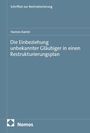 Hannes Kamin: Die Einbeziehung unbekannter Gläubiger in einen Restrukturierungsplan, Buch