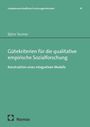 „Gütekriterien für die qualitative empirische Sozialforschung: Konstruktion eines integrativen Modells“ von Björn Tesmer.