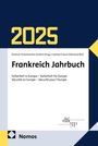 2025, Frankreich Jahrbuch, Sicherheit in Europa. Blau, Weiß, Gelb; Verlag Nomos, Logo des Deutsch-Französischen Instituts.