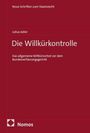 Titel: "Die Willkürkontrolle". Thema: Willkürverbot vor dem Bundesverfassungsgericht. Autor: Julius Adler. Rotes Cover. Logo: Nomos.