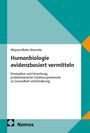 Mirjana Matic-Strametz: Humanbiologie evidenzbasiert vermitteln, Buch