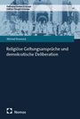 "Politisches Denken in Europa. Michael Roseneck: Religiöse Geltungsansprüche und demokratische Deliberation. Nomos-Verlag."