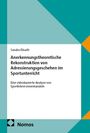 Sandra Elisath: Anerkennungstheoretische Rekonstruktion von Adressierungsgeschehen im Sportunterricht. Nomos Verlag.