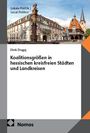 Dragaj: Koalitionsgrößen in hessischen kreisfreien Städten und Landkreisen, Buch