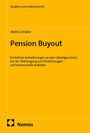Titel: "Pension Buyout". Autor: Mathis Schaller. Thema: Rechtlicher Gläubigerschutz bei Direktzusagen. Gelbes Cover, Nomos-Logo.