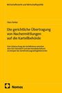 Titel: Die gerichtliche Übertragung von Nachermittlungen auf die Kartellbehörde. Gelbes Cover, schwarzer Text, Nomos-Logo.