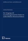 Christian Fleischmann: Der Umgang mit maschinengenerierten Daten im zivilrechtlichen Beweisverfahren, Buch