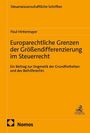 "Europarechtliche Grenzen der Größendifferenzierung im Steuerrecht" von Paul Hintermayer, Nomos-Verlag, gelbes Cover.