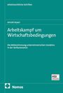 "Arbeitskampf um Wirtschaftsbedingungen" von Arnold Arpaci, veröffentlicht von Nomos. Grünes Cover mit HSI-Logo.