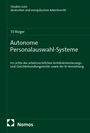 Text: "Studien zum deutschen und europäischen Arbeitsrecht. Til Rieger. Autonome Personalauswahl-Systeme. Nomos." Dunkelgrüner Hintergrund.