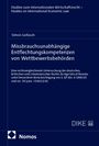 Gollasch: Missbrauchsunabhängige Entflechtungskompetenzen von Wettbewerbsbehörden, Buch