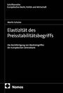 Text: "Elastizität des Preisstabilitätsbegriffs". Schwarzes Cover mit weißem Text. Oben "Schriftenreihe Europäisches Recht, Politik und Wirtschaft". Unten Nomos-Logo.