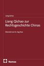 Liang Qichao zur Rechtsgeschichte Chinas, übersetzt von Dr. Jing Zhao. Rotbrauner Hintergrund, Nomos-Logo.