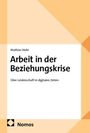 "Arbeit in der Beziehungskrise: Über Leidenschaft in digitalen Zeiten." Beige geometrische Formen und Nomos-Logo.