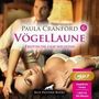 Paula Cranford: VögelLaune 6 | 9 geile erotische Sex-Geschichten | Erotik Audio Story | Erotisches Hörbuch MP3CD, MP3