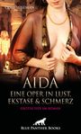 Text: "Cory Wiseman, AIDA, EINE OPER IN LUST, EKSTASE & SCHMERZ, EROTISCHER SM-ROMAN, BLUE PANTHER BOOKS"  
Sinnliche Illustration altägyptischer Szenerie.
